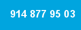 914 877 95 03